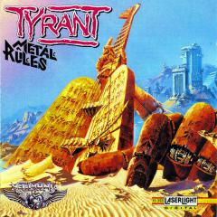 Tyrant - Discography (1984-1990)