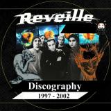 Reveille - Discography (1997 - 2002)