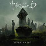 Ruststained - Years In Vain