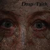 Drugs Of Faith - Corroded
