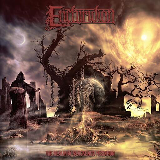 Enchiridion - The Realm of Blackened Perdition