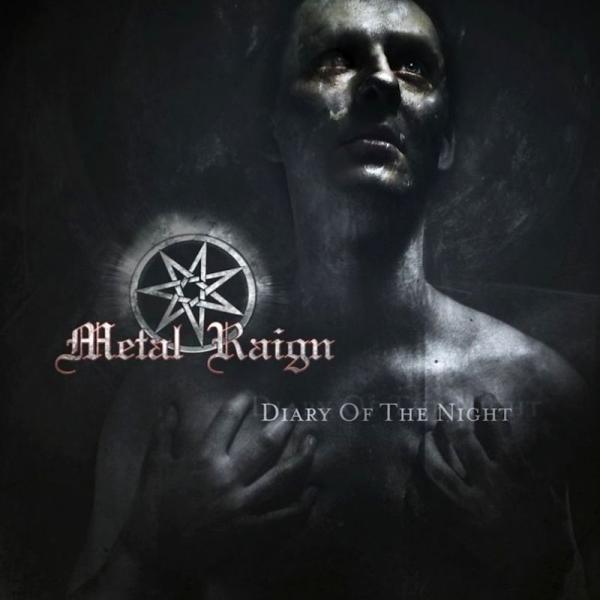 Metal Raign - Diary of the Night (Upconvert)