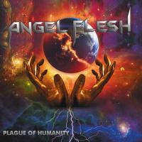 Angel Flesh - Plague Of Humanity (EP)