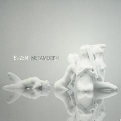 Euzen - Metamorph