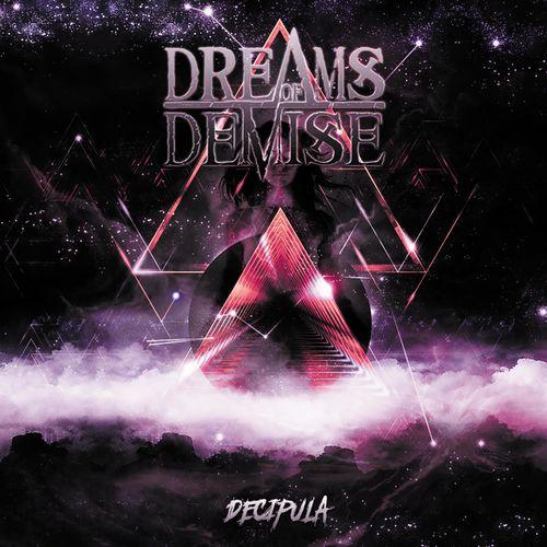 Dreams of Demise - Decipula