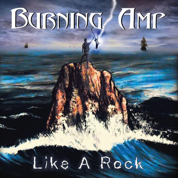 Burning Amp - Like a Rock