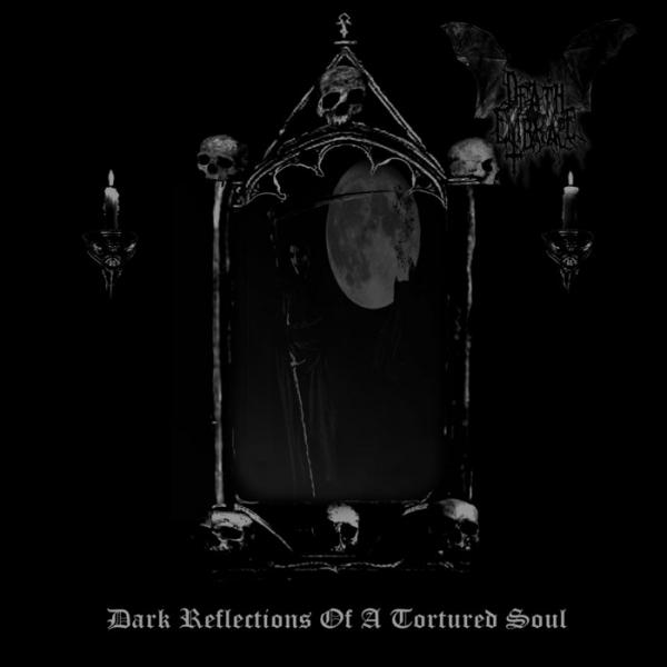 Death Embrace - Dark Reflections of a Tortured Soul