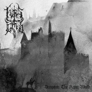 Furis Ignis - Decapitate The Aging World