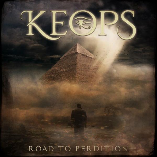 Keops - Road To Perdition