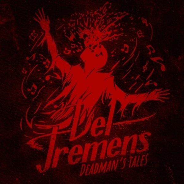 Del Tremens - Deadman's Tales