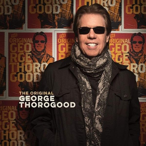 George Thorogood - The Original (Compilation)