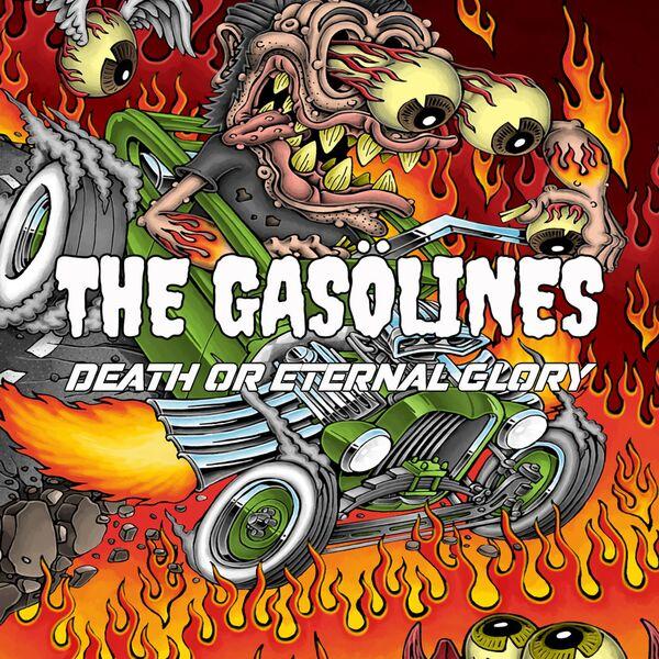 The Gasölines - Death Or Eternal Glory (Hi-Res) (Lossless)