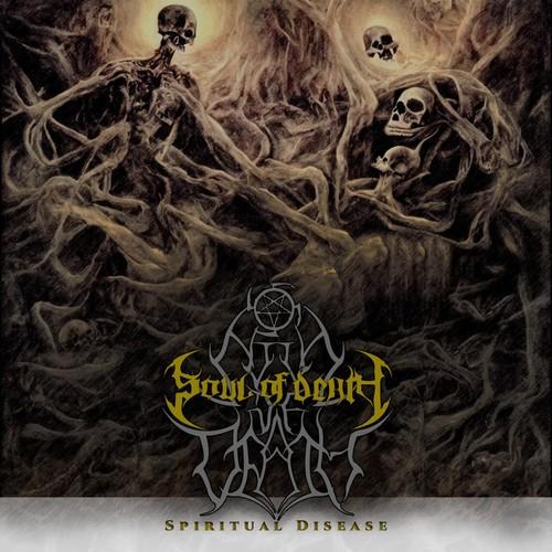 Soul of Death - Spiritual Disease