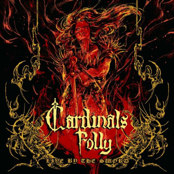 Cardinals Folly - Live By The Sword