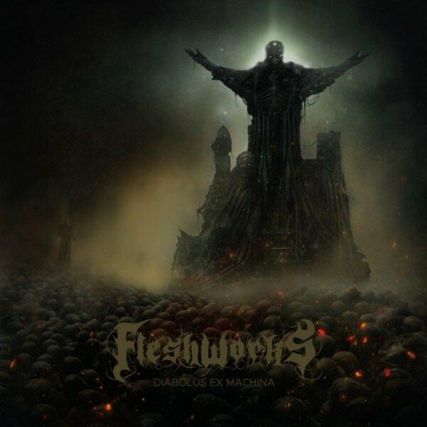 Fleshworks - Diabolus ex Machina (Lossless)