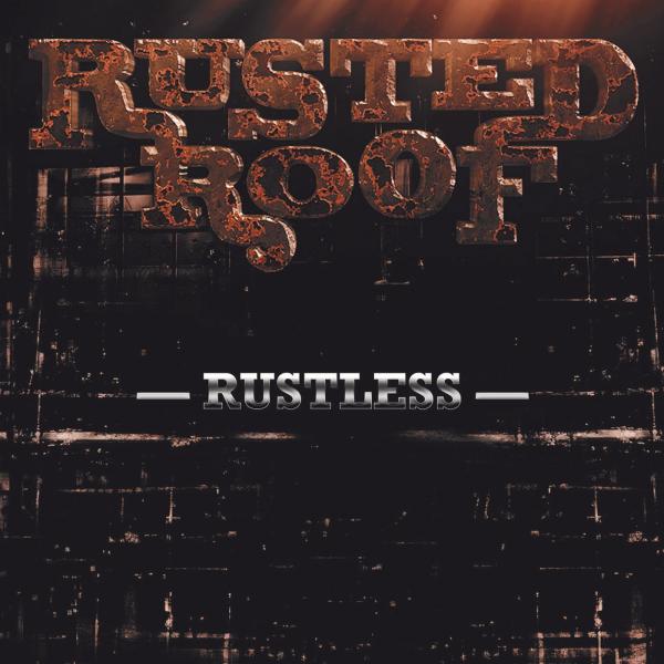 Rusted Roof - Rustless