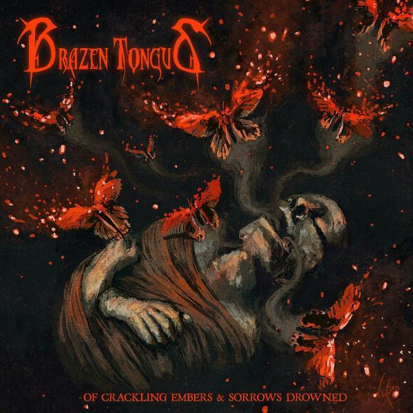 Brazen Tongue - Of Crackling Embers And Sorrows Drowned (Upconvert)