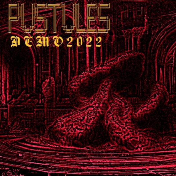 Pustules - Demo 2022 (Demo) (Lossless)