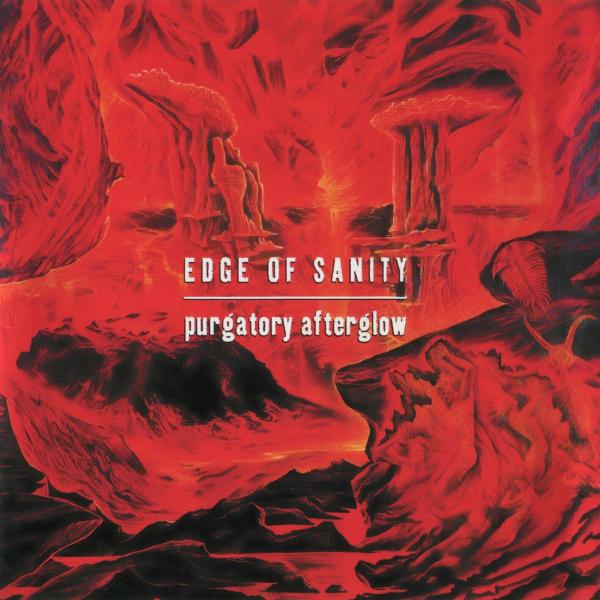 Edge of Sanity - Purgatory Afterglow (Remastered 2024)