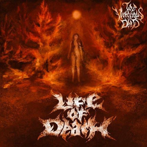 The Victorious Dead - Life Of Death