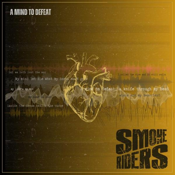 Smoke Riders - A Mind to Defeat (EP) (Lossless)