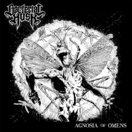 Bacterial Husk - Agnosia Of Omens (EP)