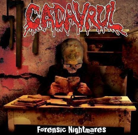 Cadavrul - Forensic Nightmares (Demo)