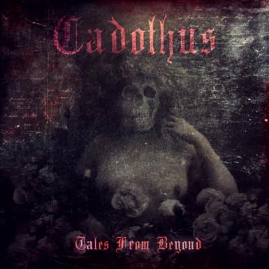 Cadothus - Tales From Beyond