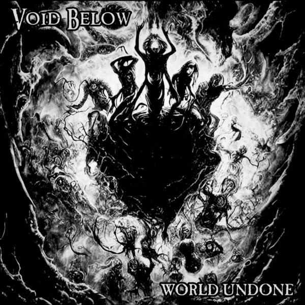 Void Below - World Undone (EP) (Lossless)