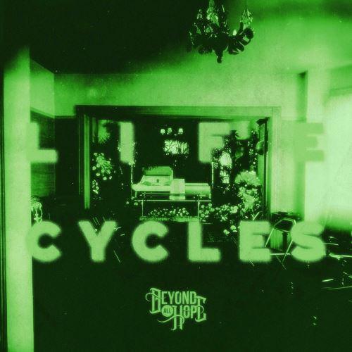 Beyond All Hope - Life Cycles (EP)