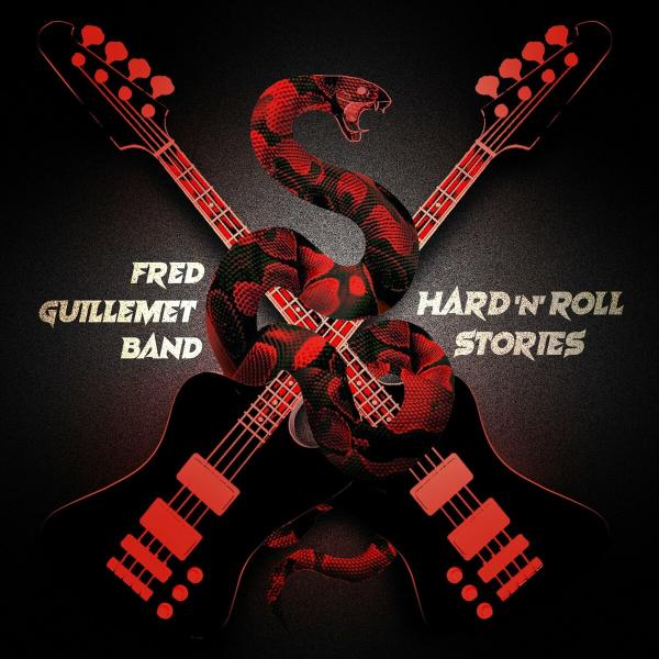 Fred Guillemet Band - Hard 'N' Roll Stories