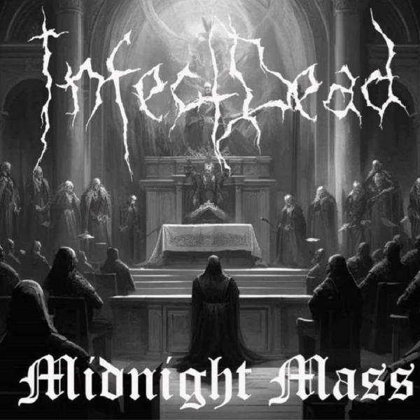 Infectdead - Midnight Mass