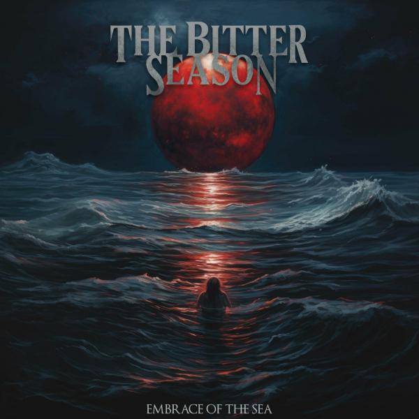 The Bitter Season - Embrace of the Sea