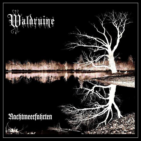 Waldruine - Nachtmeerfahrten