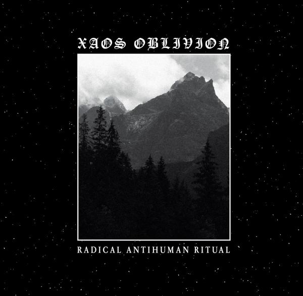 Xaos Oblivion - Radical Antihuman Ritual