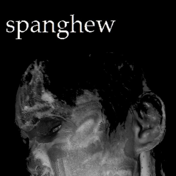 Spanghew - Spanghew Demos (Demo) (Lossless)