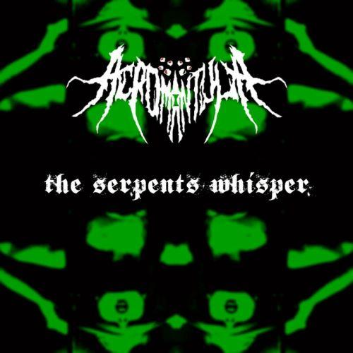 Acromantula - The Serpents Whisper (EP)