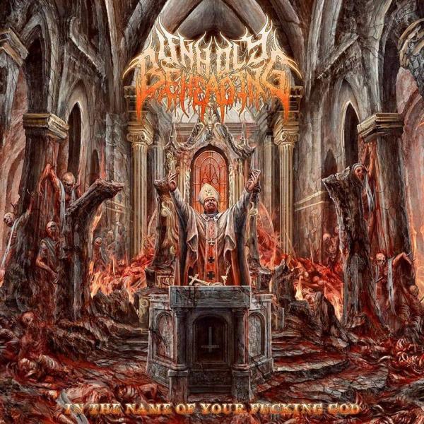 Unholy Beheading - In the Name of Your Fucking God (EP) (Lossless)