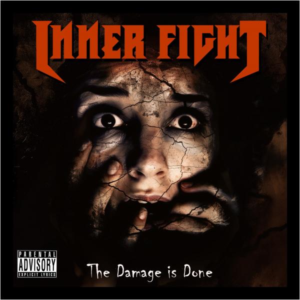 Inner Fight - The Damage is Done (EP)