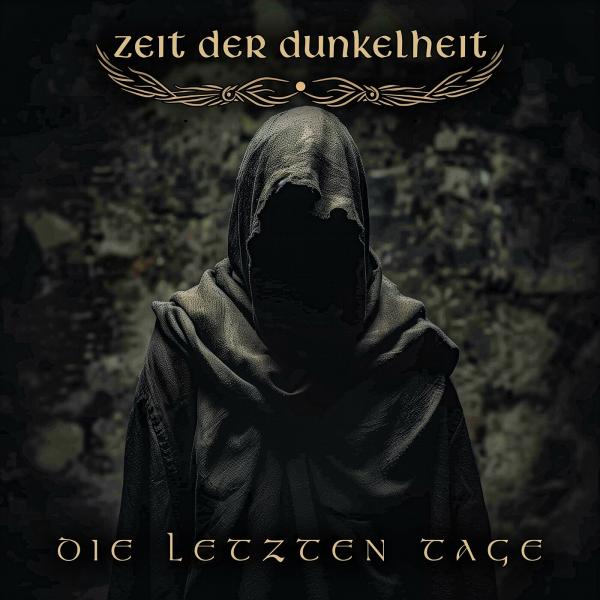 Zeit der Dunkelheit - Die Letzten Tage