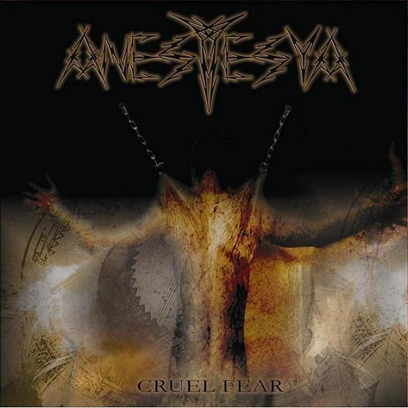 Anestesya - Cruel Fear