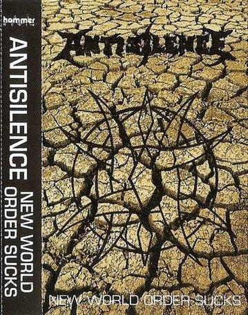 Antisilence - New World Order Sucks