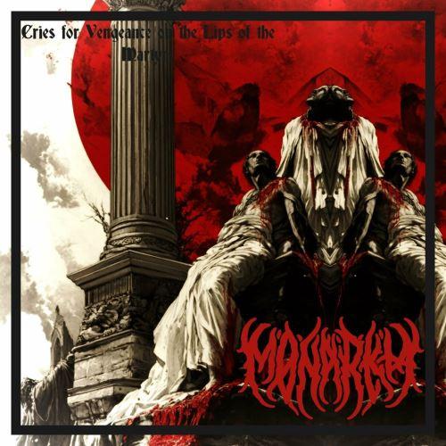 Mønarkh - Cries For Vengeance On The Lips Of The Martyrs