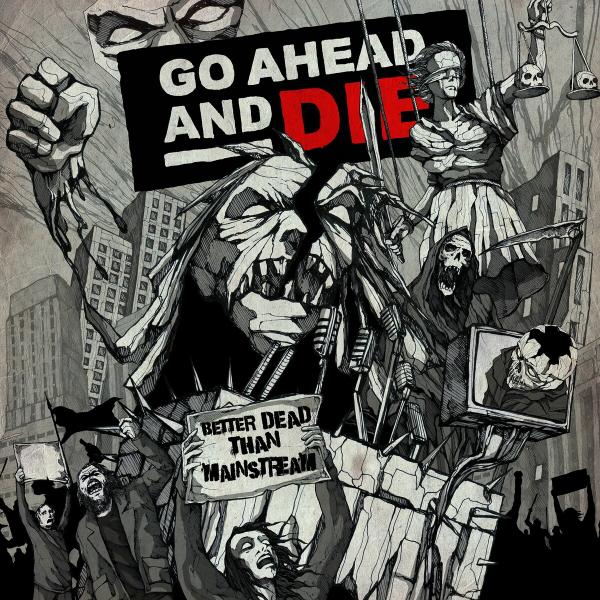 Go Ahead and Die - Better Dead Than Mainstream: Live at the Marquee Theater (Live 2021) (Upconvert)