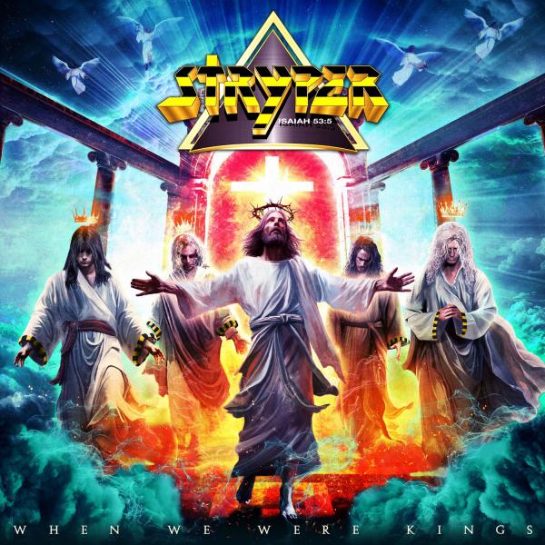 Stryper - When We Were Kings (Lossless)