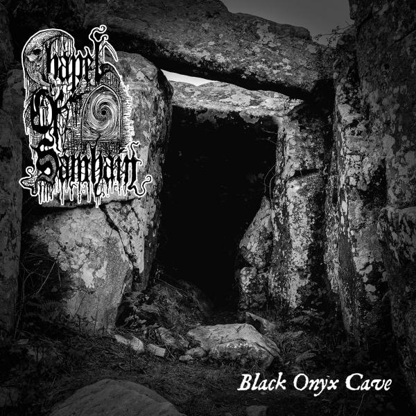 Chapel Of Samhain - Black Onyx Cave