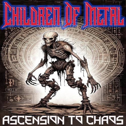 Children Of Metal - Ascension To Chaos (Upconvert)