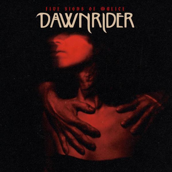 Dawnrider - Five Signs of Malice (Lossless)