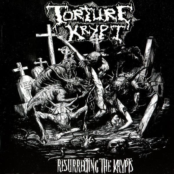 Torture Krypt - Resurrecting the Krypts (Compilation) (Upconvert)