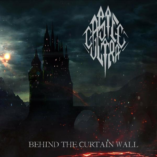 Castle Ultra - Behind the Curtain Wall